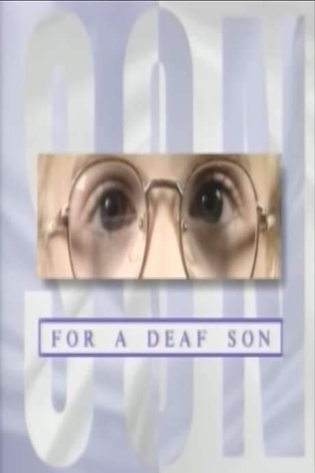 For a Deaf Son